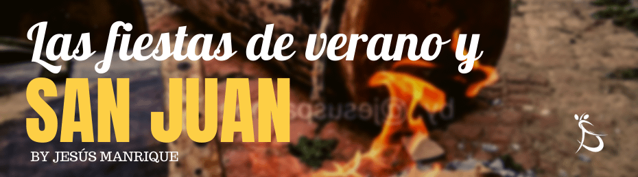 Las Fiestas de Verano: San Juan y sus Tambores | Fiesta de San Juan